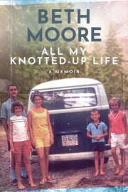 All My Knotted-up Life