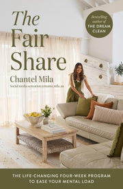 The Fair Share - The Life-Changing Four-Week Program to Ease Your Mental Load