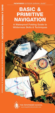 Basic Primitive Navigation A Waterproof Pocket Guide To Wilderness Skills Techniques