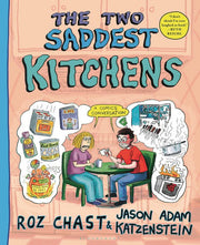The Two Saddest Kitchens - A Comics Conversation