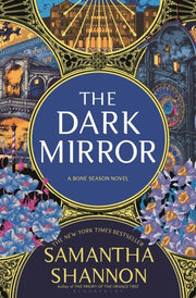 The Dark Mirror - A Bone Season Novel