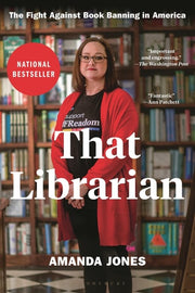 That Librarian The Fight Against Book Banning in America