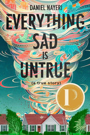 Everything Sad Is Untrue (a true story) PPBK