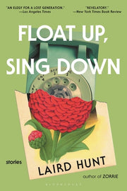 Float Up, Sing Down Stories