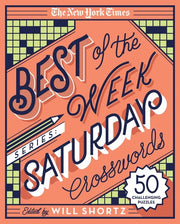 The New York Times Best of the Week Series: Saturday Crosswords 50 Challenging Puzzles