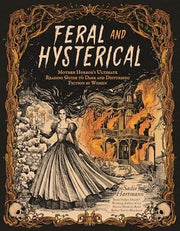 Feral & Hysterical: Mother Horror’s Ultimate Readi