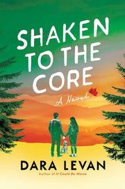 Shaken to the Core A Novel