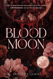 Blood Moon (Blood Chronicles, 1)