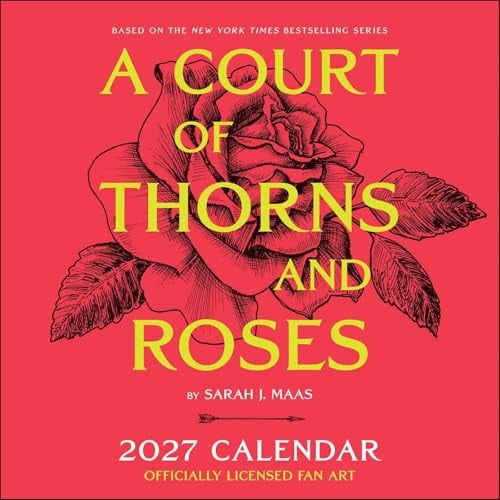 A Court of Thorns and Roses Officially Licensed Fan Art 2027 Wall Calendar