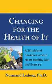 Changing for the Health of It : A Simple and Sensi