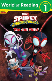 World of Reading: Spidey and His Amazing Friends The Ant Thief