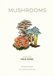 Mushrooms An Illustrated Field Guide