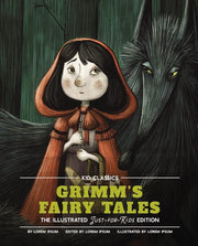 Grimm's Fairy Tales - Kid Classics The Classic Edition Reimagined Just-for-Kids! (Kid Classic #5)