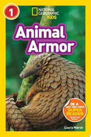 National Geographic Kids Readers: Animal Armor (L1