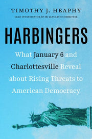 Harbingers: What January 6 and Charlottesville Rev