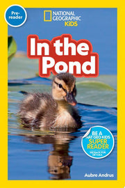National Geographic Readers In the Pond Pre-reader