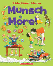 Munsch More A Robert Munsch Collection
