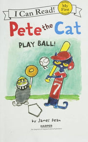 Pete the Cat: Play Ball!