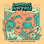 Maple's Busy Morning: Squirrel in a Tree