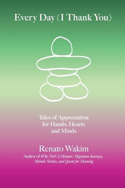 Every Day (I Thank You): Tales of Appreciation for