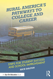 Rural America's Pathways to College and Career Steps for Student Success and School Improvement