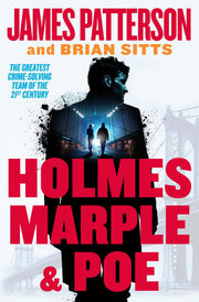 Holmes, Marple & Poe: The Greatest Crime-Solving T