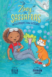 Wishypoofs and Hiccups Zoey and Sassafras #9