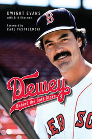 Dewey Behind the Gold Glove
