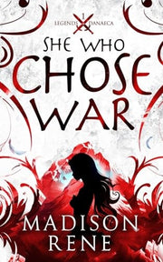 She Who Chose War
