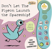 Don’t Let The Pigeon Launch the Spaceship!