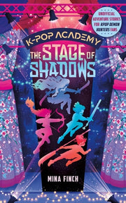 Stage of Shadows Unofficial Adventure Stories for KPop Demon Hunters Fans (Book 1)