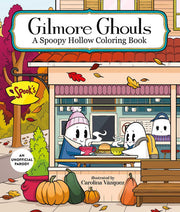 Gilmore Ghouls: A Spoopy Hollow Coloring Book (Pop Haunts)
