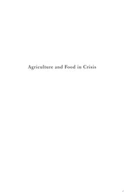 Agriculture and Food in Crisis : Conflict, Resista
