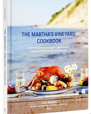 Martha's Vineyard Cookbook: 100 Recipes from the I