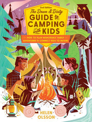 Down and Dirty Guide to Camping with Kids: How to