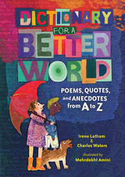 Dictionary for a Better World: Poems, Quotes, and