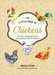 Little Book of Chickens: An illustrated guide to t