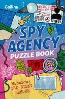 Spy Agency Puzzle Book - the Risky Rescue