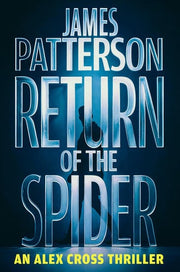 Return of the Spider - An Alex Cross Thriller