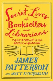 Secret Lives of Booksellers and Librarians