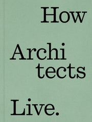 How architects live