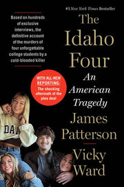 The Idaho Four An American Tragedy