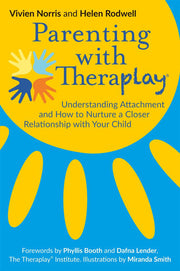 Parenting with Theraplay: Understanding Attachment