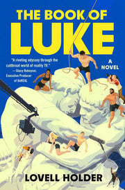 The Book of Luke: A Novel