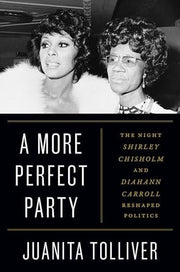 More Perfect Party: The Night Shirley Chisholm and