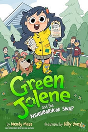 Green Jolene: Green Jolene and the Neighborhood Sw