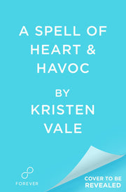 A Spell of Heart and Havoc