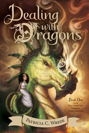 Enchanted Forest Chronicles #01 Dealing with Drago
