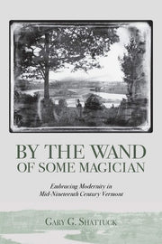 By the Wand of Some Magician: Embracing Modernity