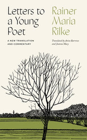 Letters to a Young Poet A New Translation and Commentary